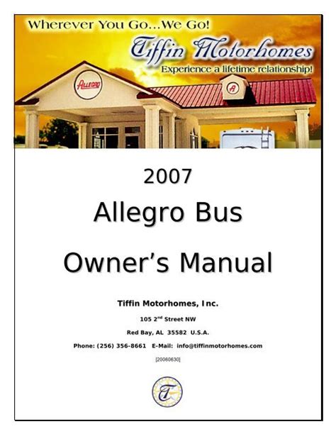 However, because of Tiffin Motorhomes ongoing and dedicated. . 2015 tiffin allegro bus owners manual